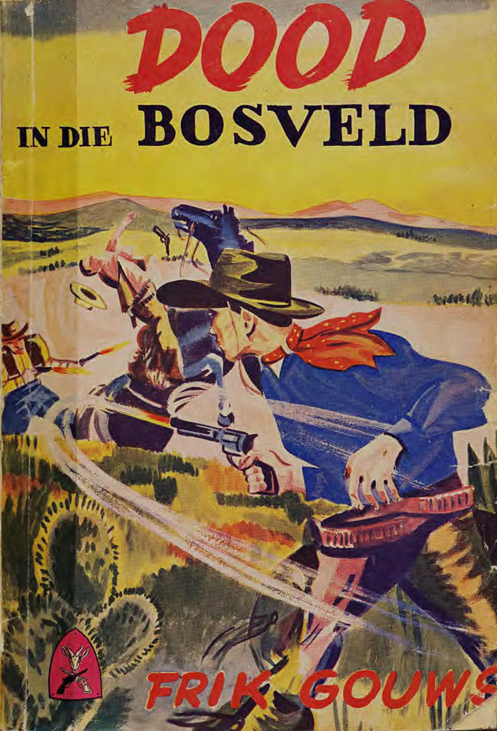 Dood in die bosveld - Frik Gouws